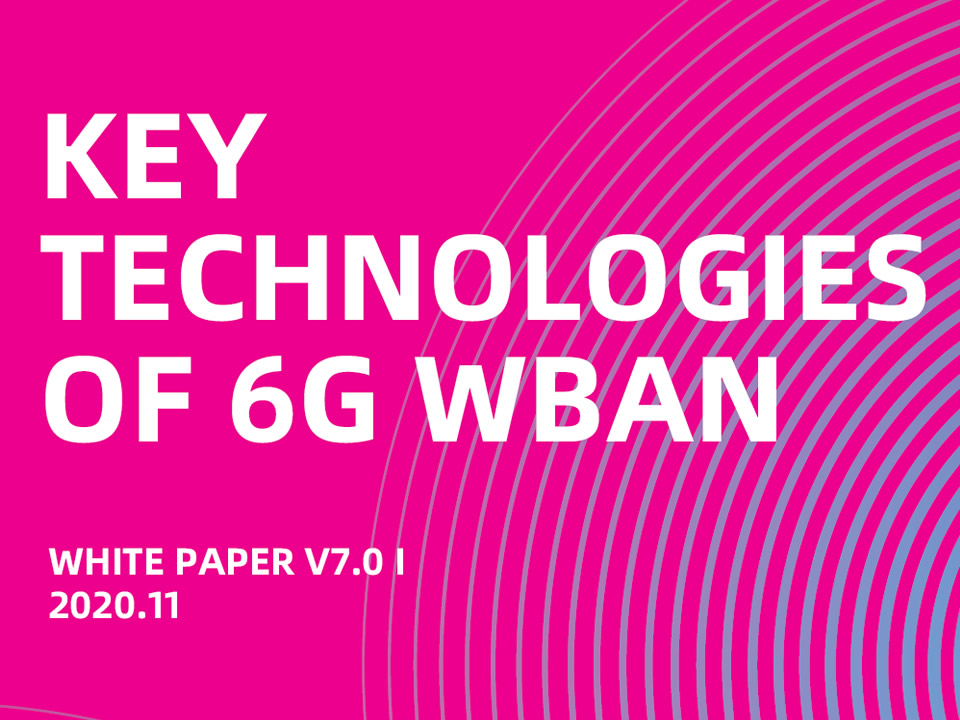 Key technologies of 6G WBAN（2020）